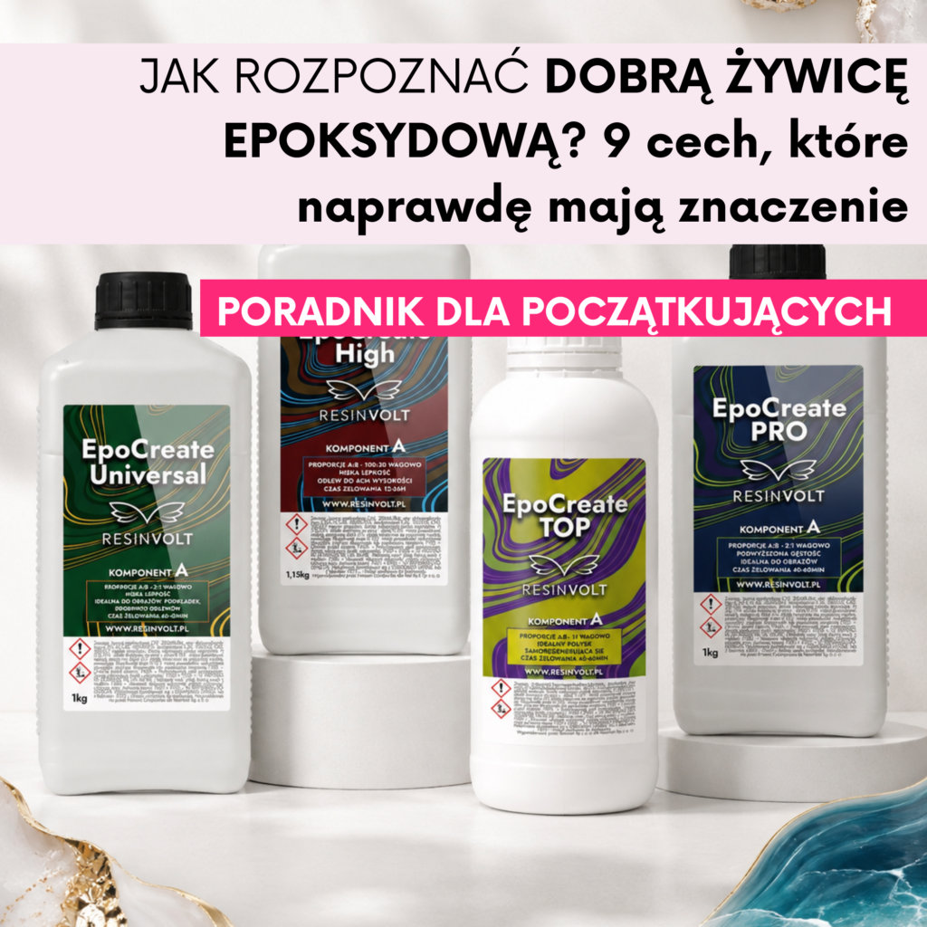 Dobra żywica epoksydowa EpoCreate Resinvolt do obrazów, podkładek, odlewów i warstw wykończeniowych
