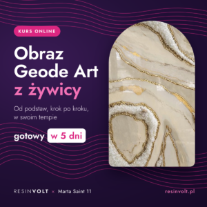 kurs malowania żywicą epoksydową Geode Art